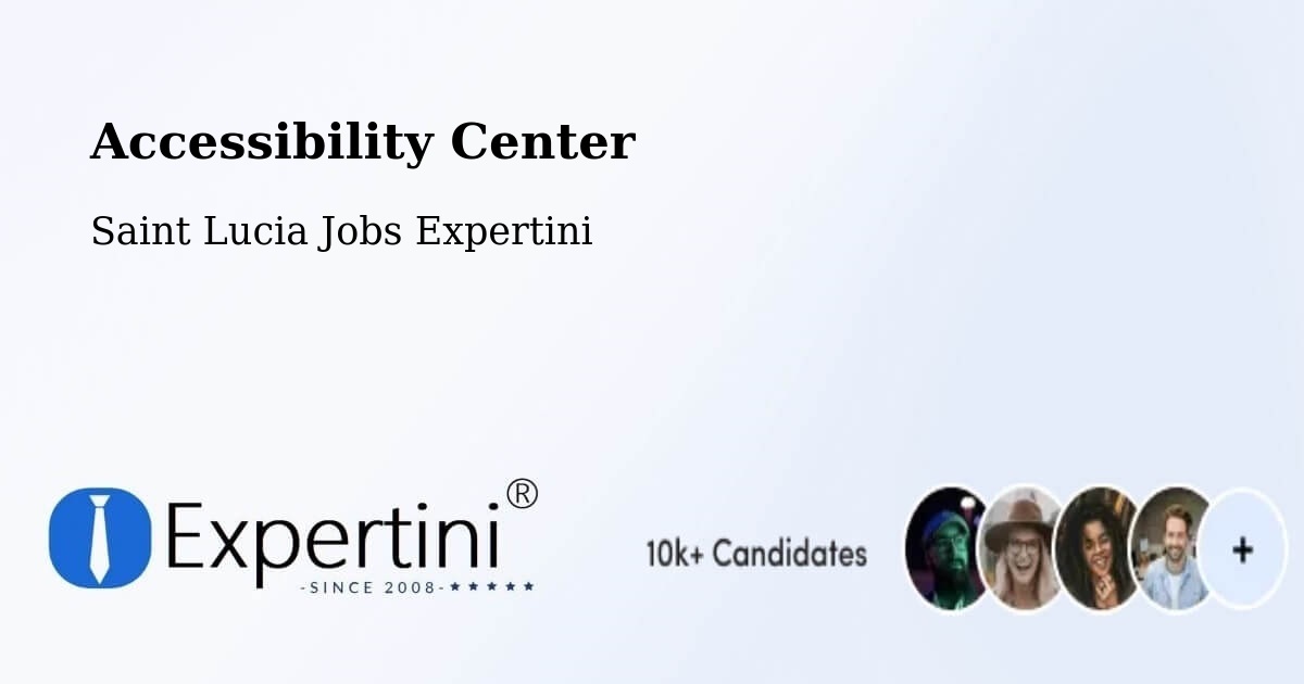 Accessibility Statement – Toraille - Saint Lucia Jobs Expertini