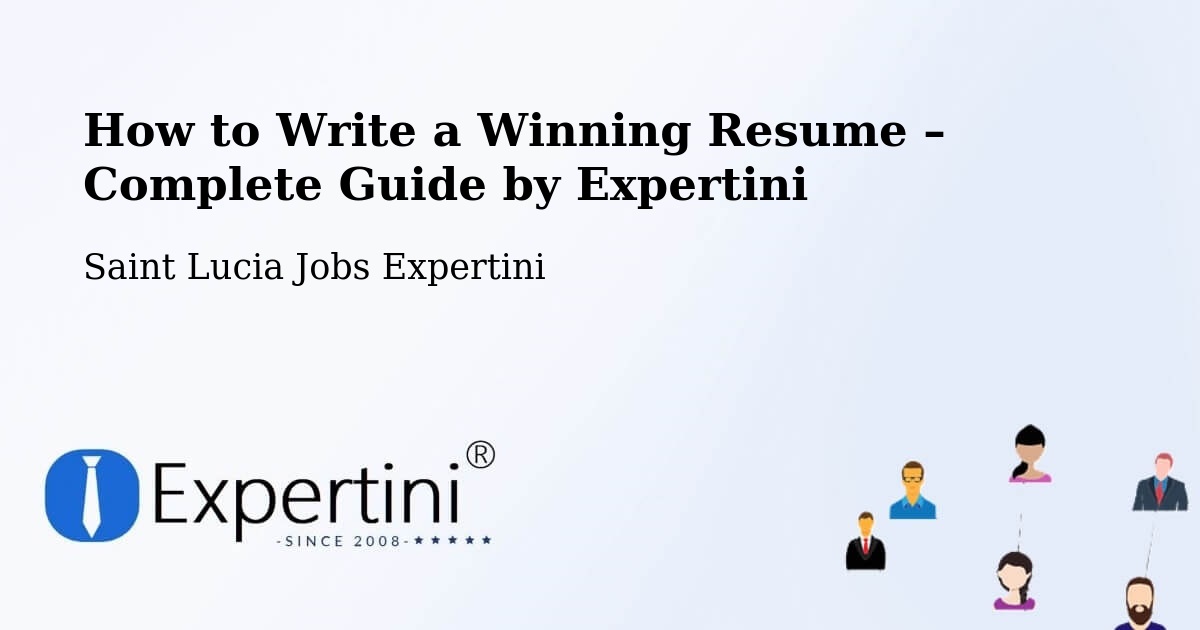 Resume Writing Guide for Job Seekers – Toraille - Toraille, Saint Lucia Jobs Expertini